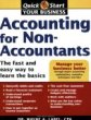 Accounting for Non-Accountants: The Fast and Easy Way to Learn the Basics